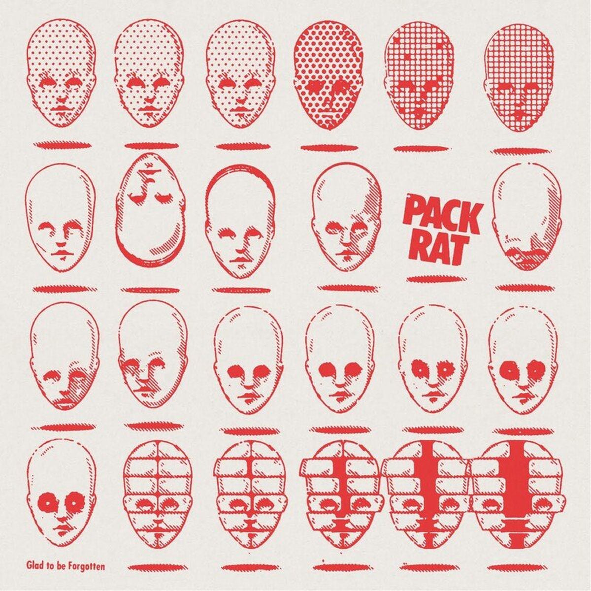 Pack Rat – Glad to Be Forgotten vinyl record cover