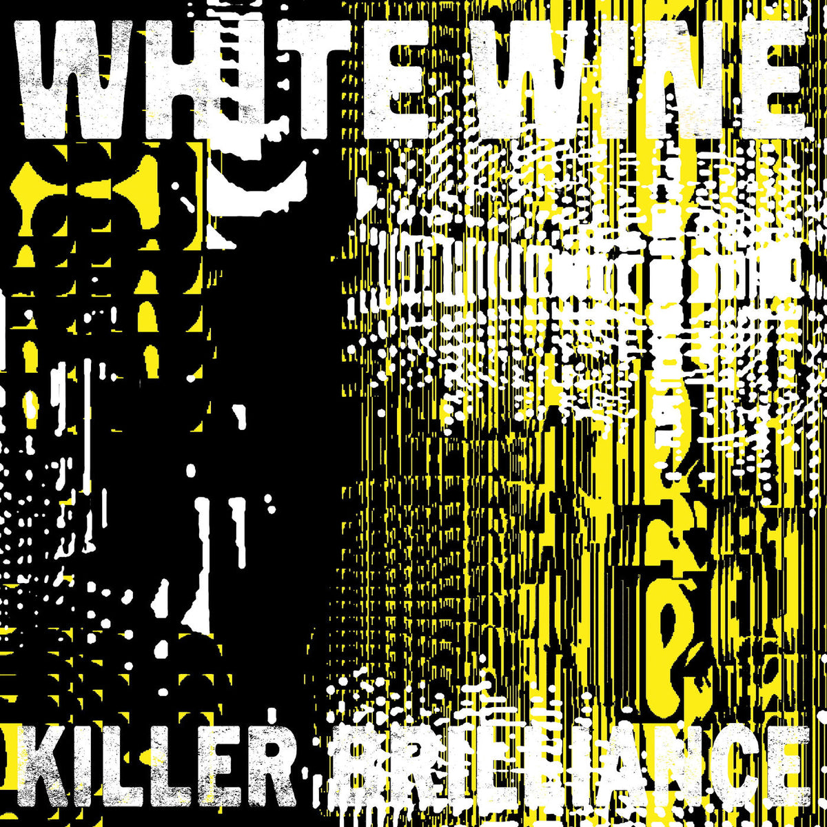 White Wine – Killer Brilliance vinyl record cover