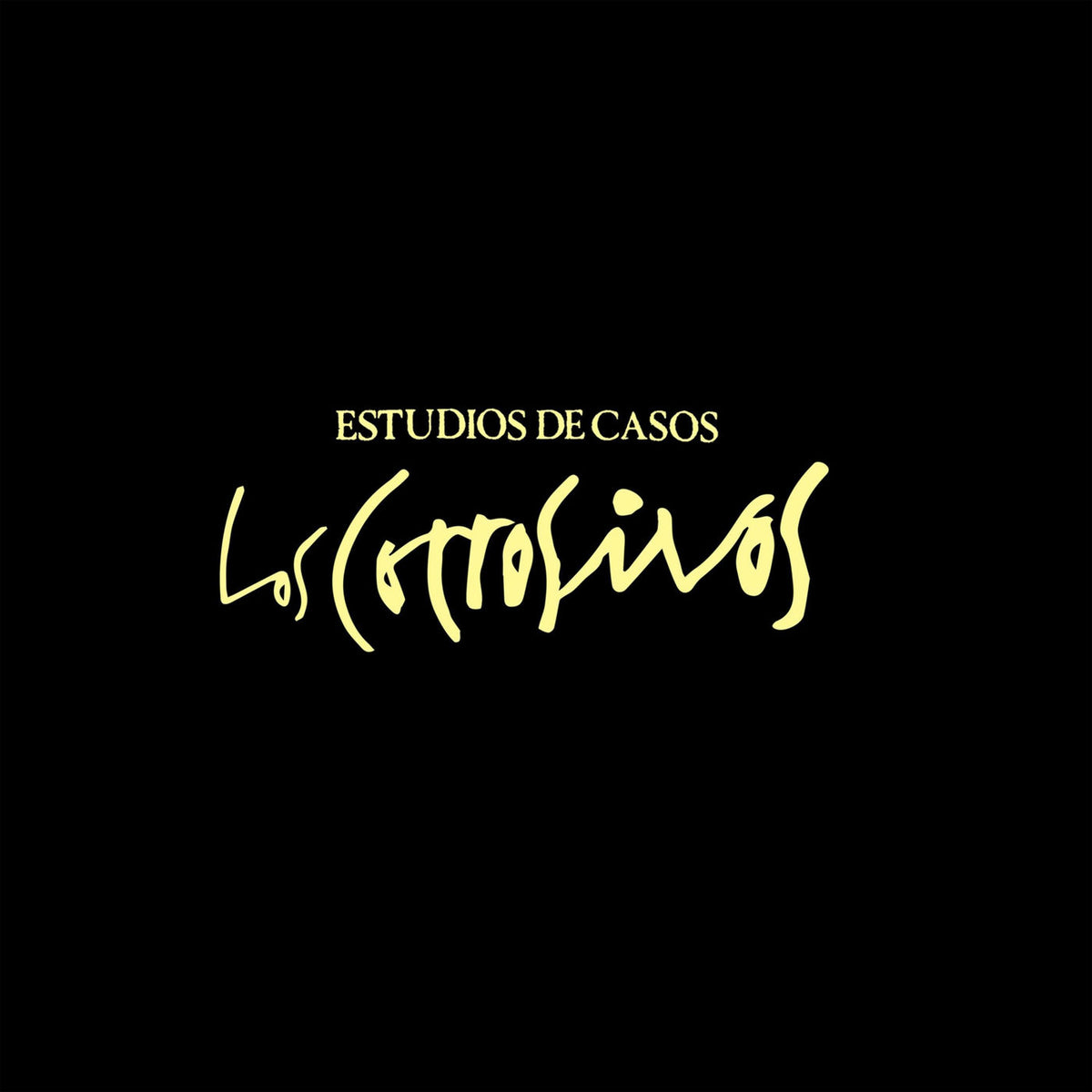 Los Corrosivos – Estudios De Casos vinyl record cover