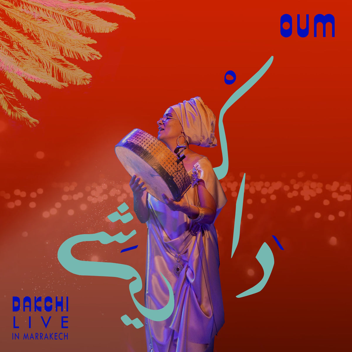 Oum – Dakchi Live in Marrakech vinyl cover