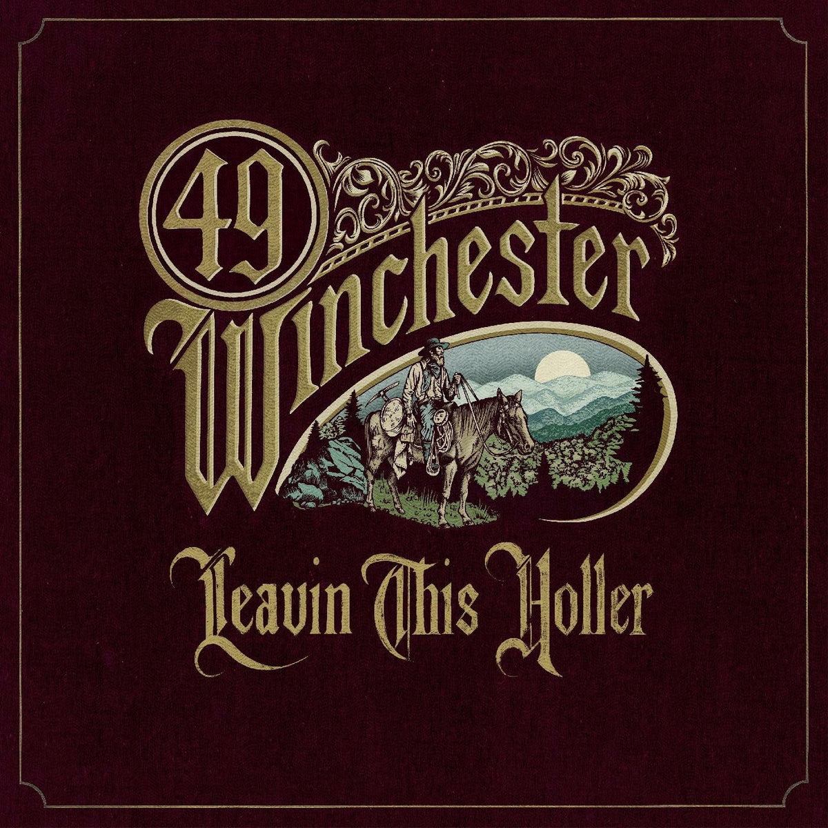 49 Winchester – Leavin' This Holler (INSERT, GATEFOLD) vinyl record cover