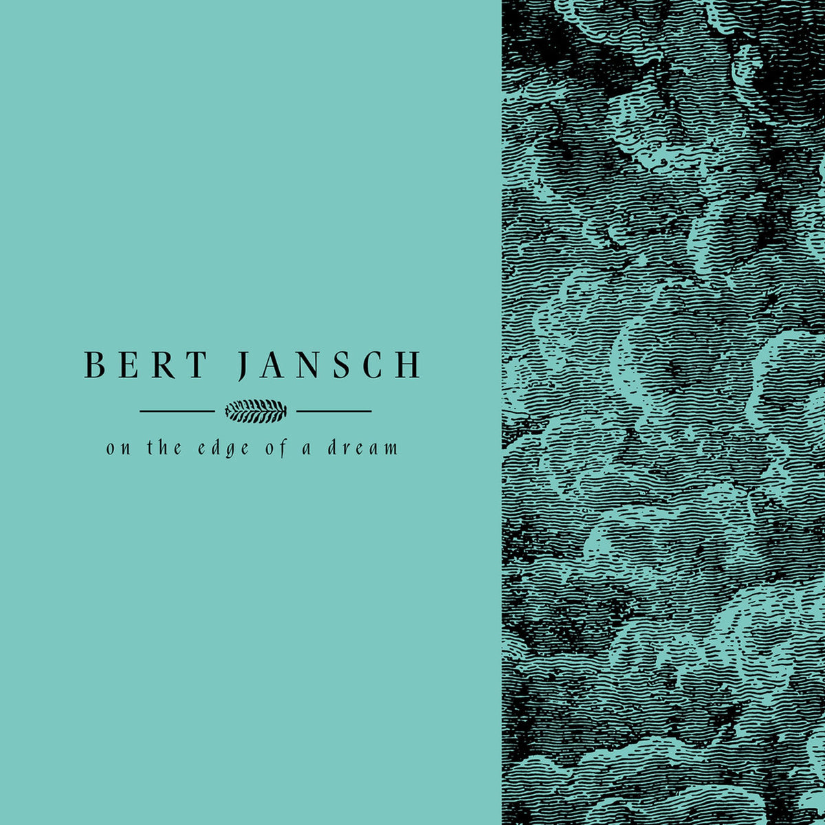Bert Jansch – Living in the Shadows, Pt. 2: On the Edge of a Dream vinyl cover