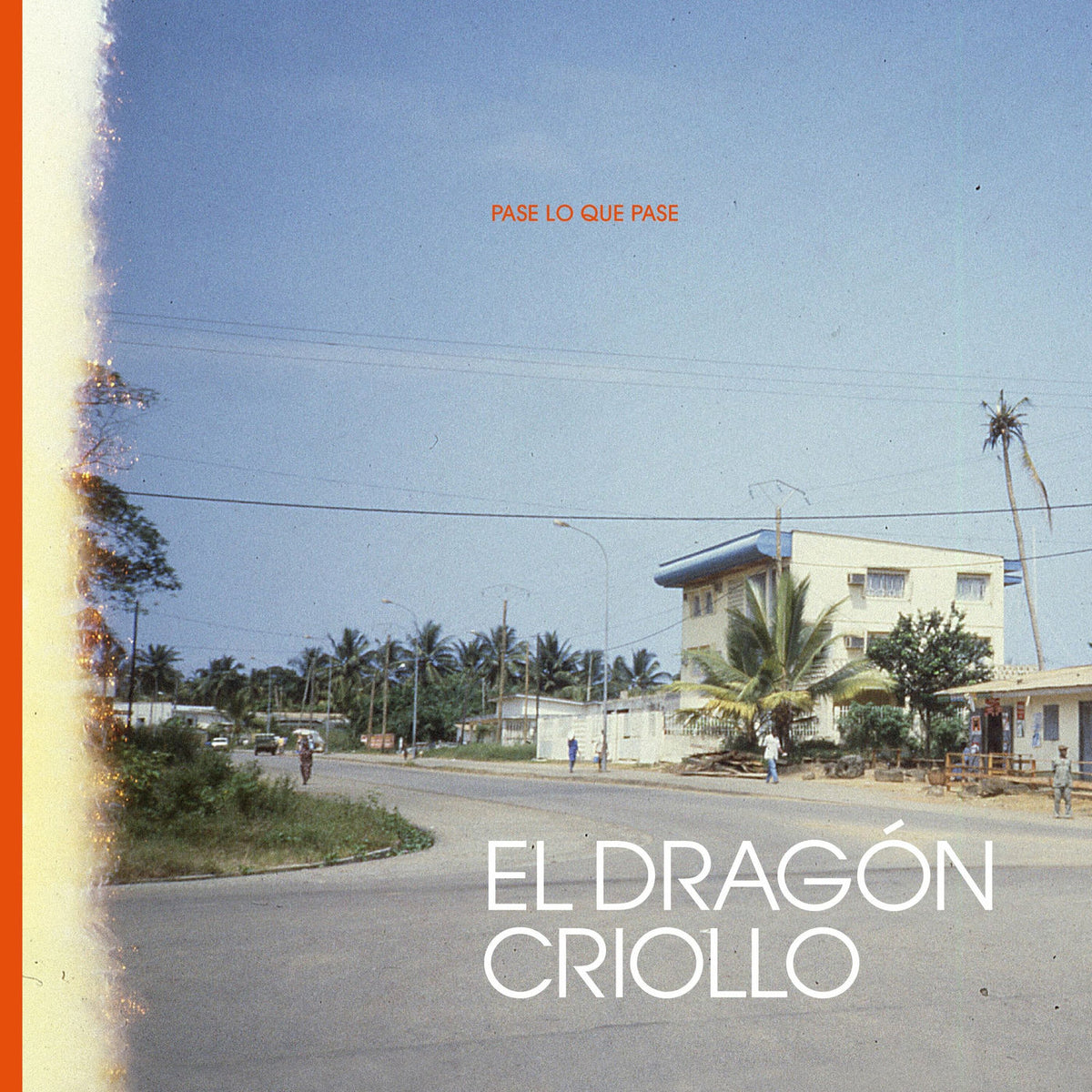 El Dragon Criollo – Pase Lo Que Pase vinyl record cover