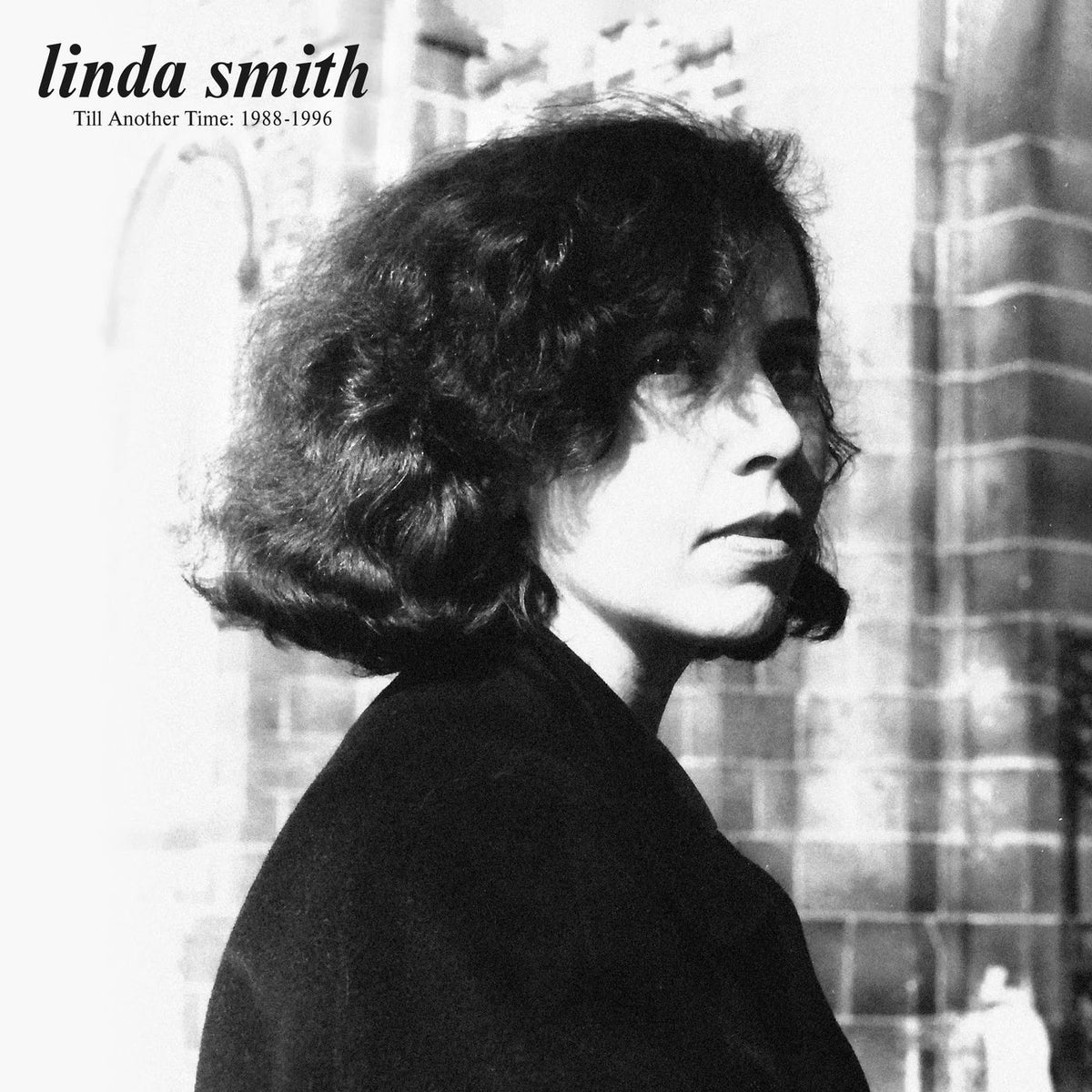 Linda Smith – Till Another Time: 1988-1996 vinyl cover