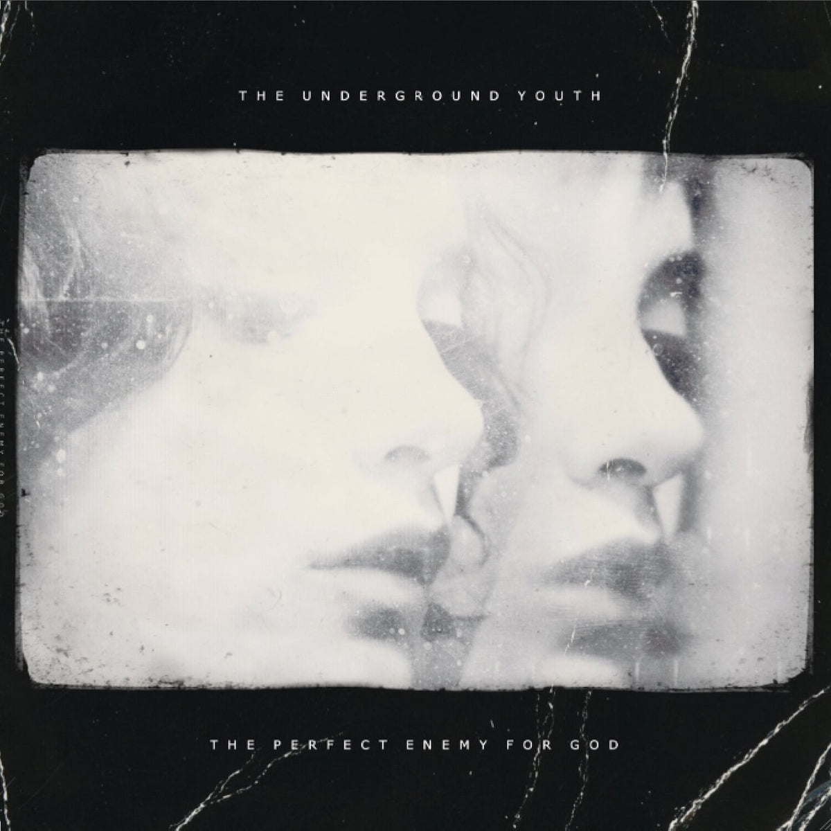 The Underground Youth – The Perfect Enemy for God vinyl cover