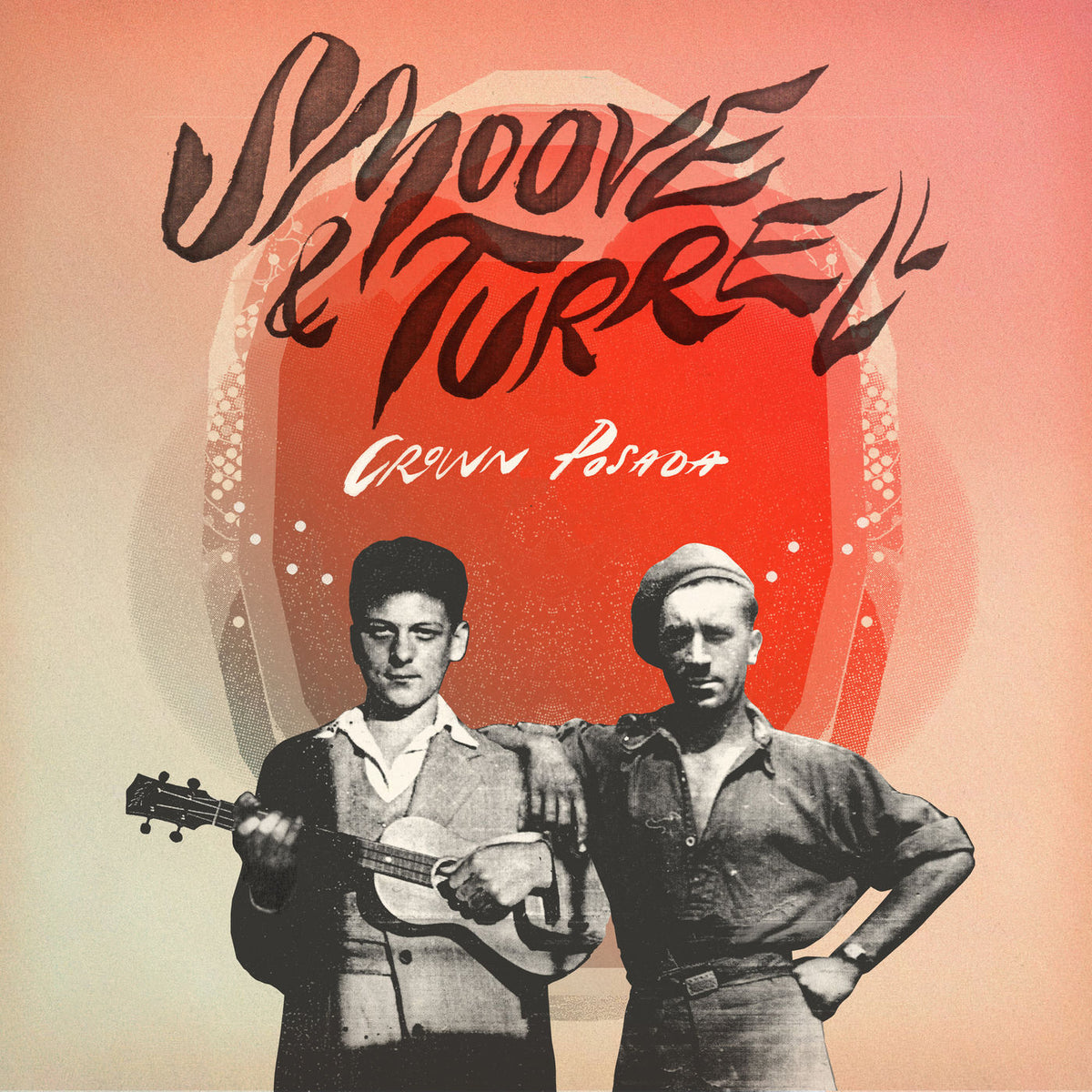 Smoove & Turrell – Crown Posada vinyl record cover