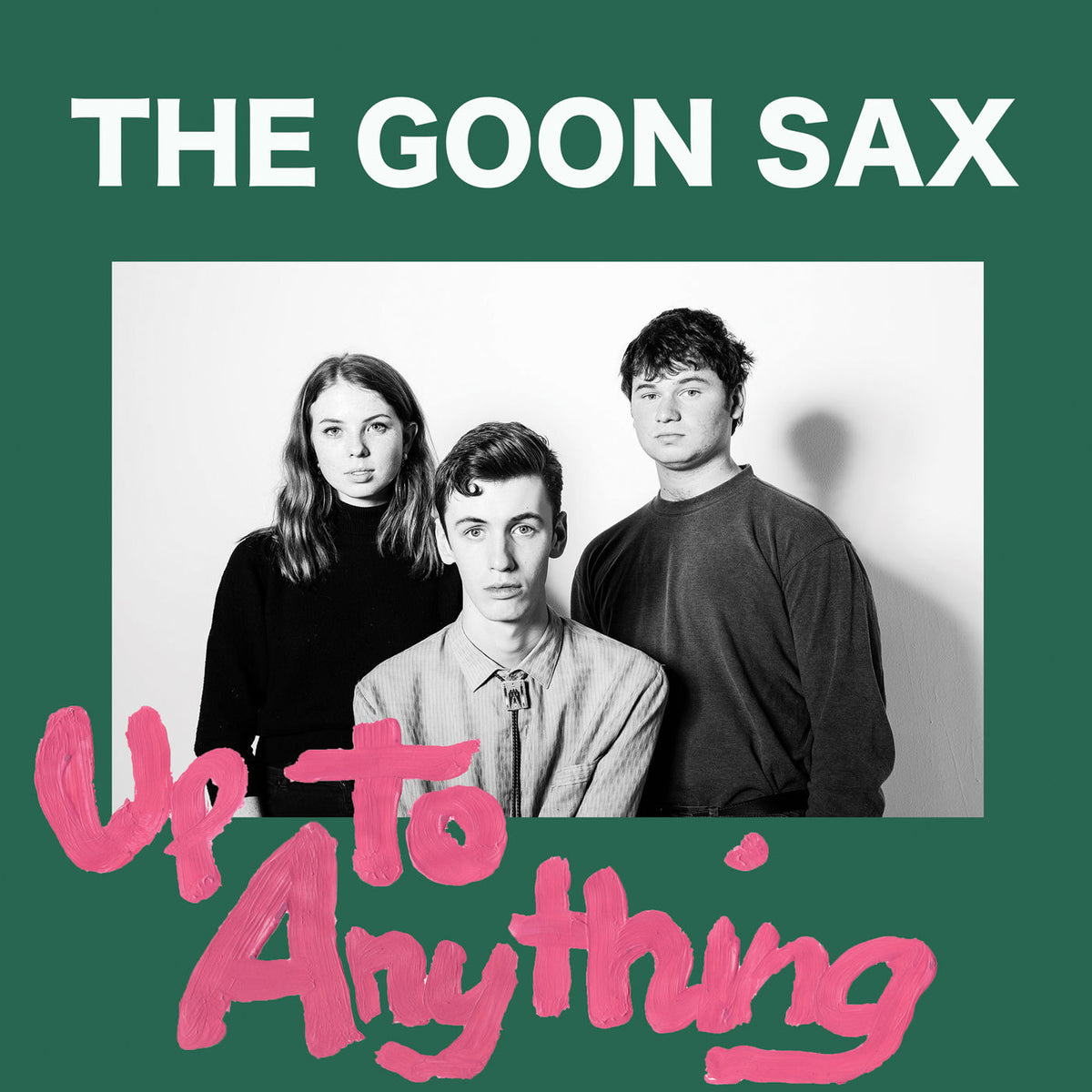 The Goon Sax – Up to Anything vinyl cover