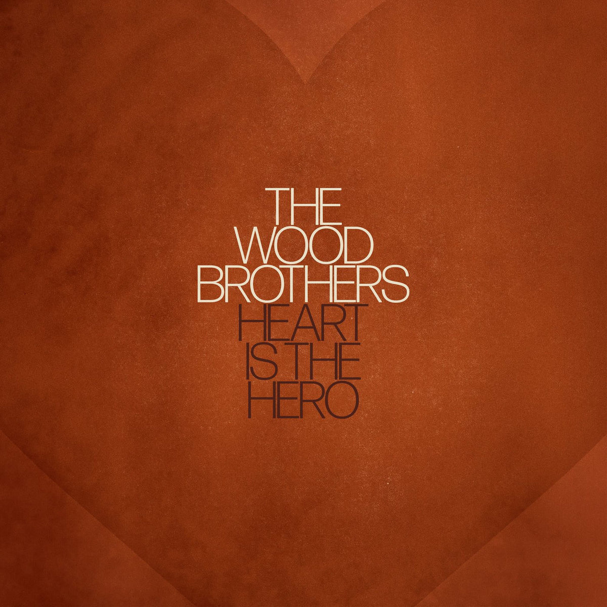 Wood Brothers – Heart Is The Hero (Clear Vinyl) (Coloured Vinyl) vinyl record cover