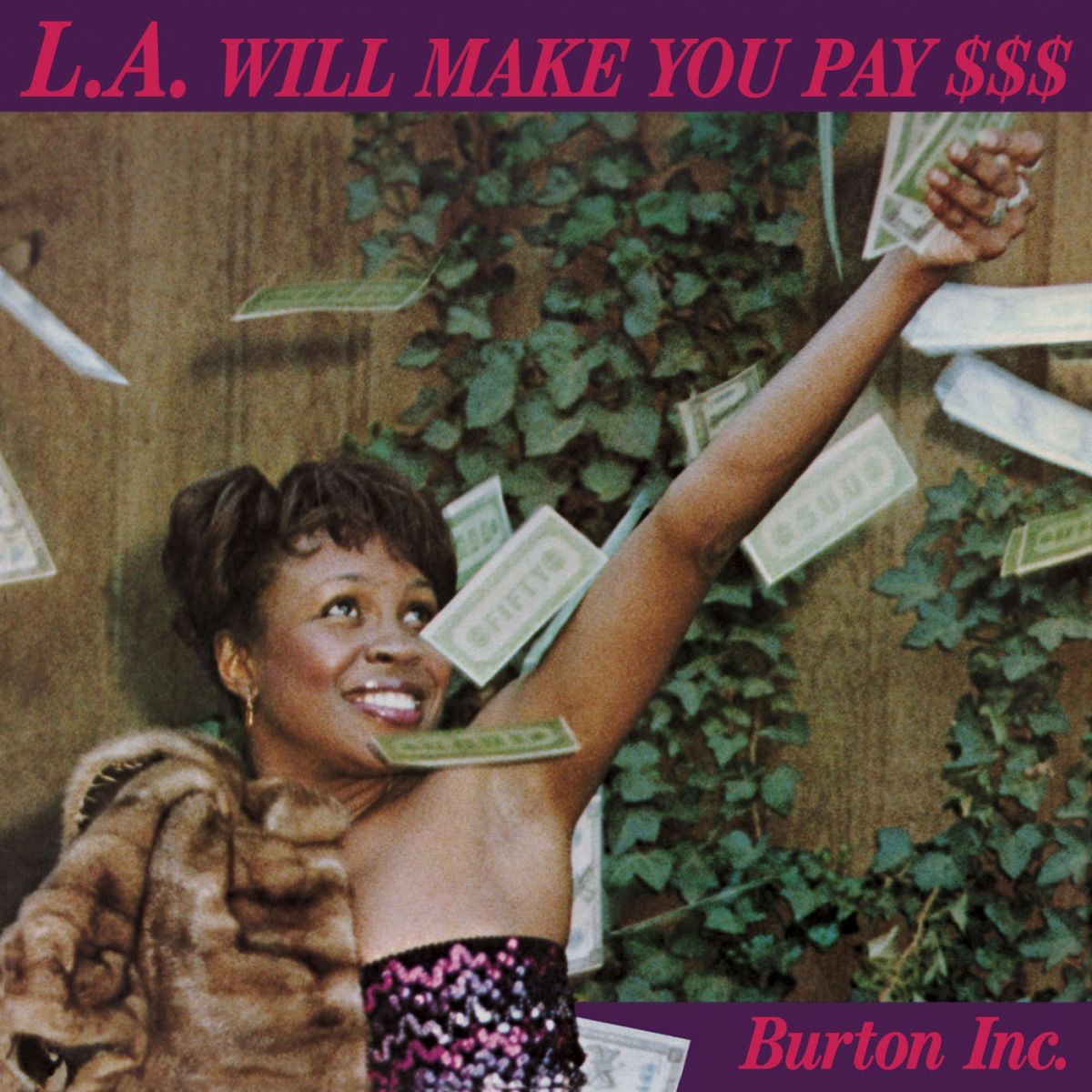 Burton Inc. – L.A. Will Make You Pay $$$ vinyl record cover