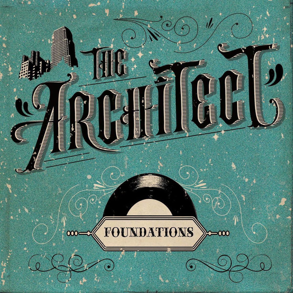 The Architect – Foundations vinyl cover