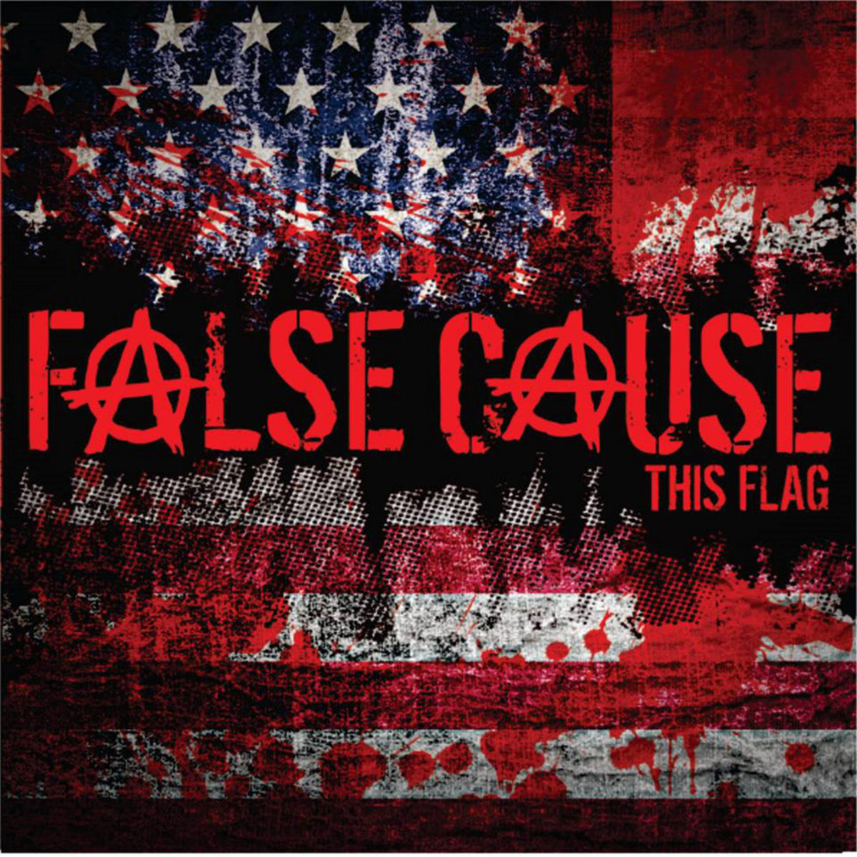 False Casue – This Flag Ep vinyl cover