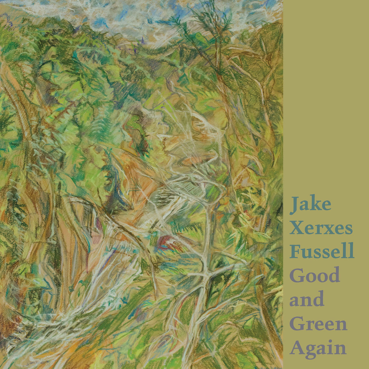 Jake Xerxes Fussell – Good and Green Again vinyl record cover