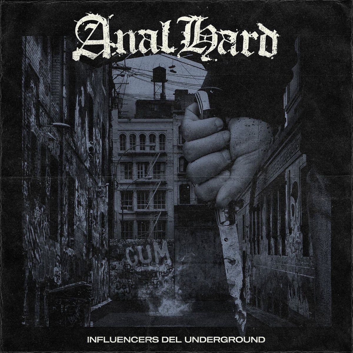 Anal Hard – Influencers Del Ungerground vinyl record cover