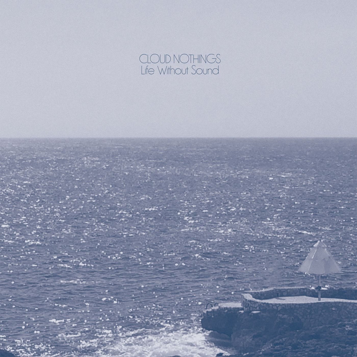 Cloud Nothings – Life Without Sound vinyl record cover