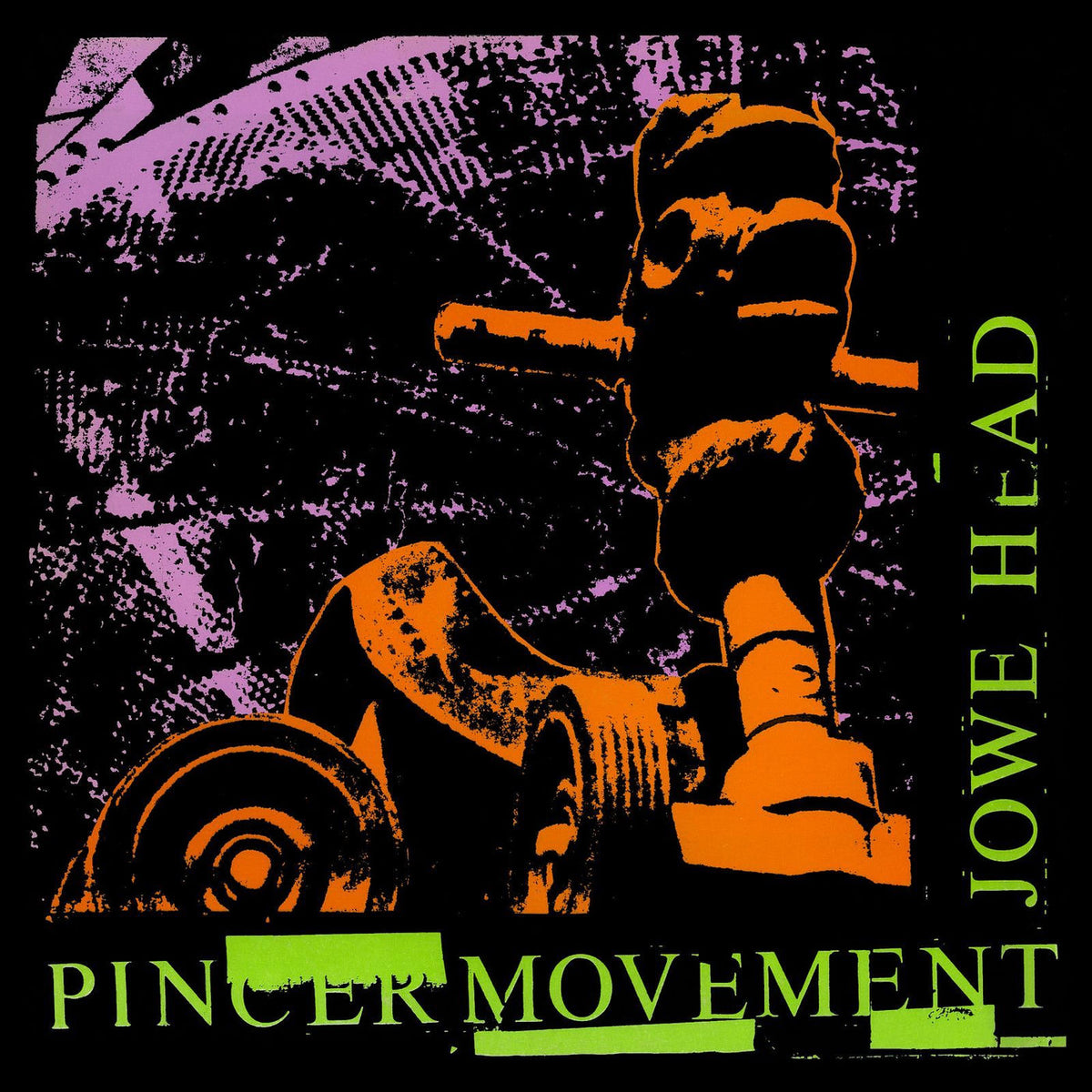 Jowe Head – Pincer Movement vinyl record cover