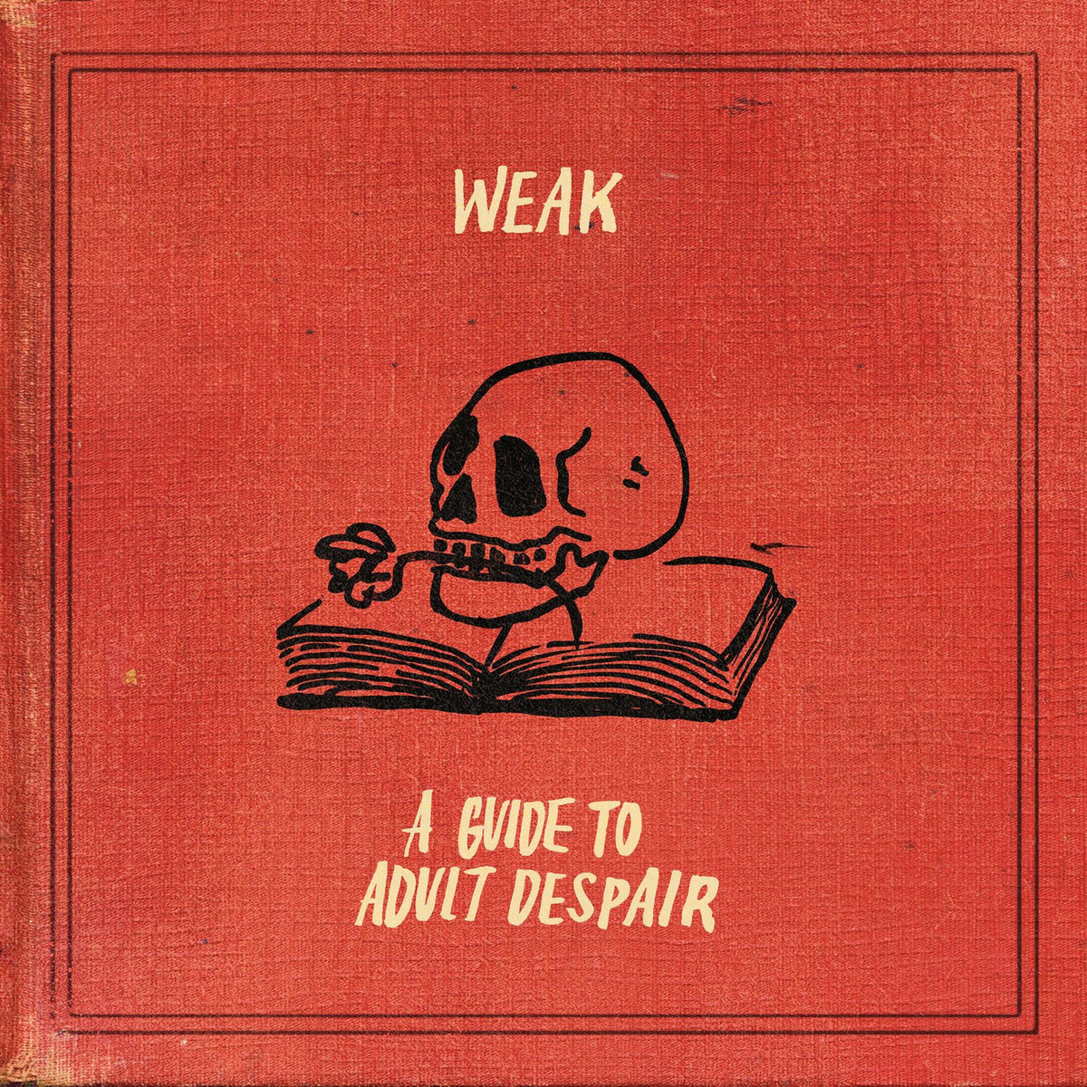 WEAK – A Guide To Adult Despair vinyl record cover