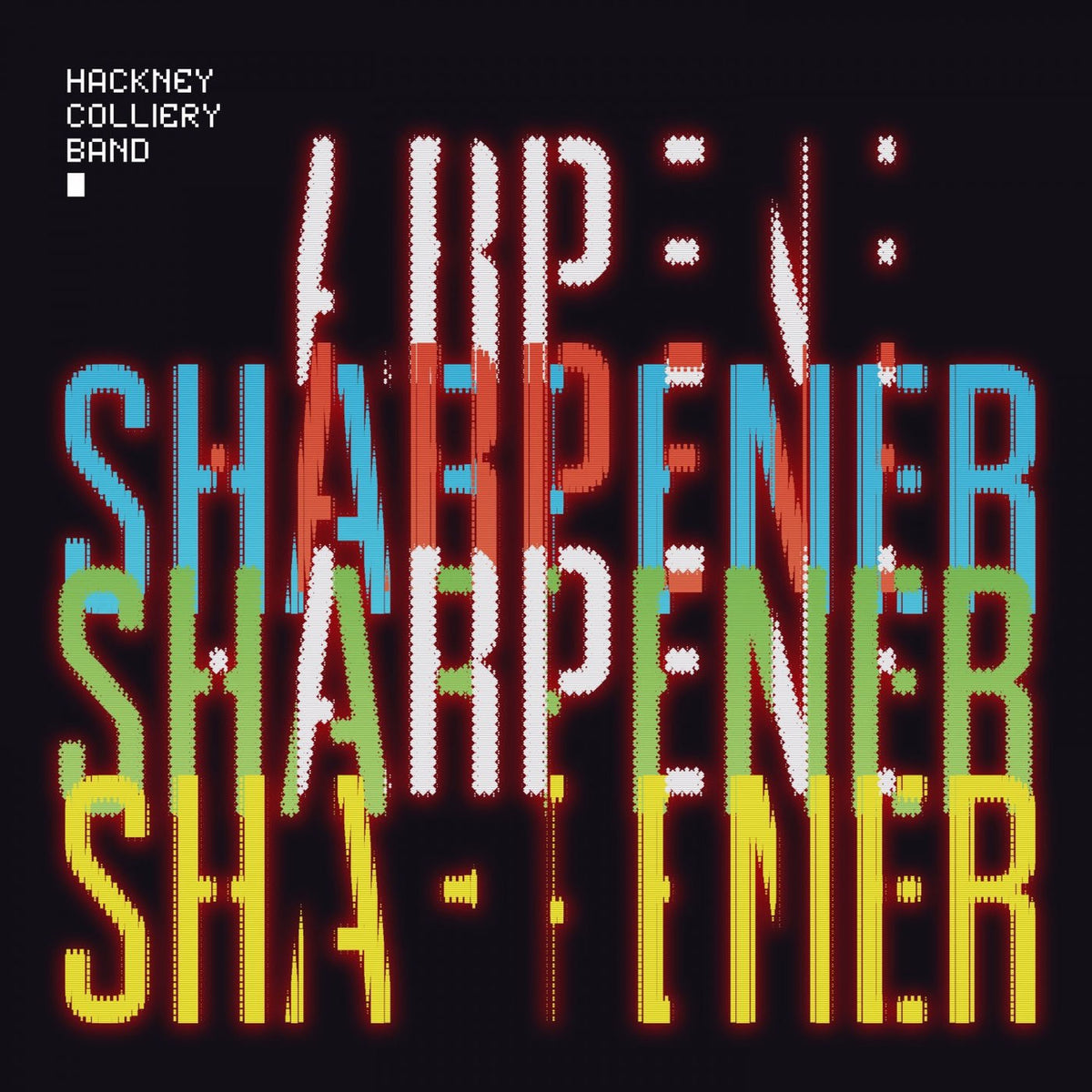 Hackney Colliery Band – Sharpener vinyl record cover