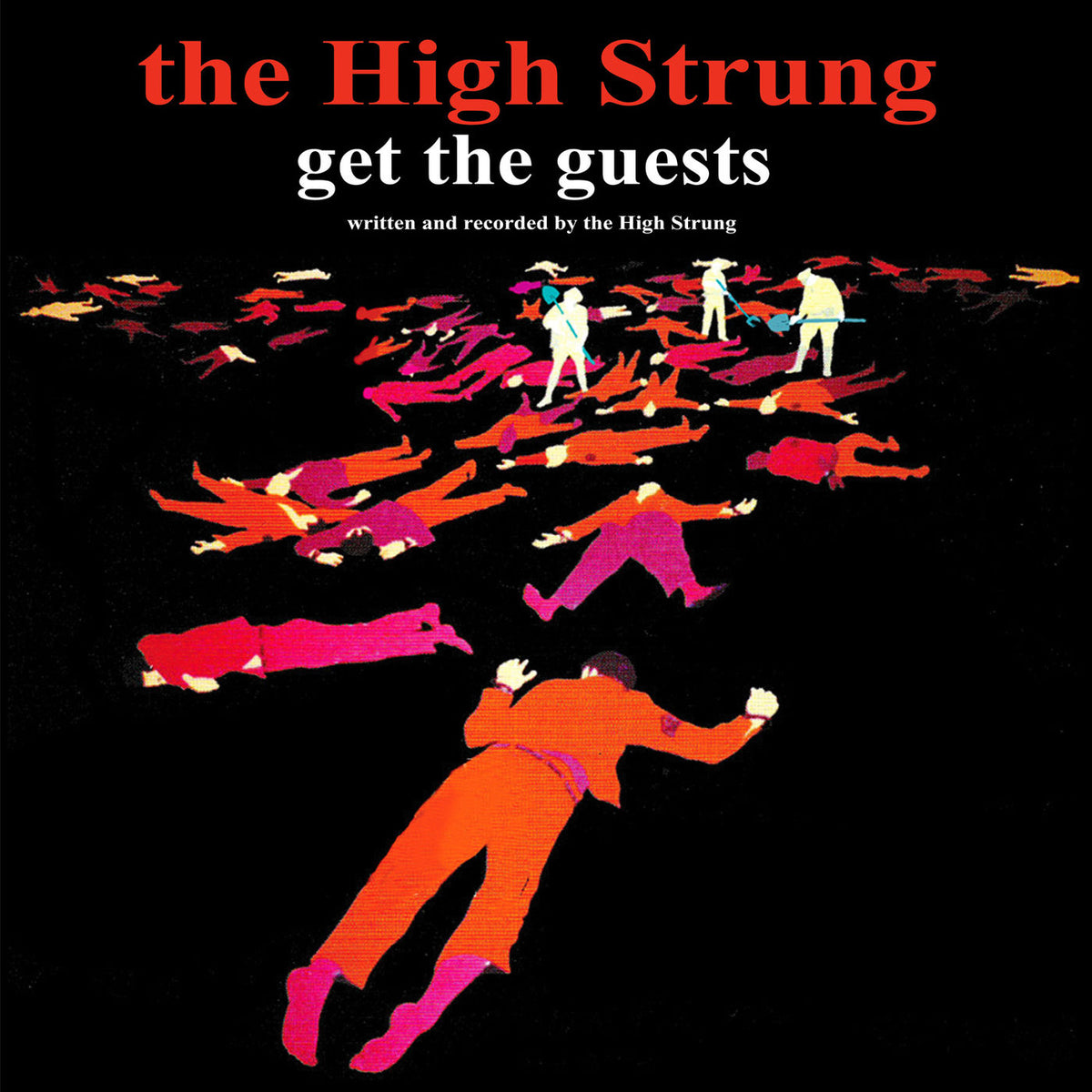The High Strung – Get the Guests vinyl record cover
