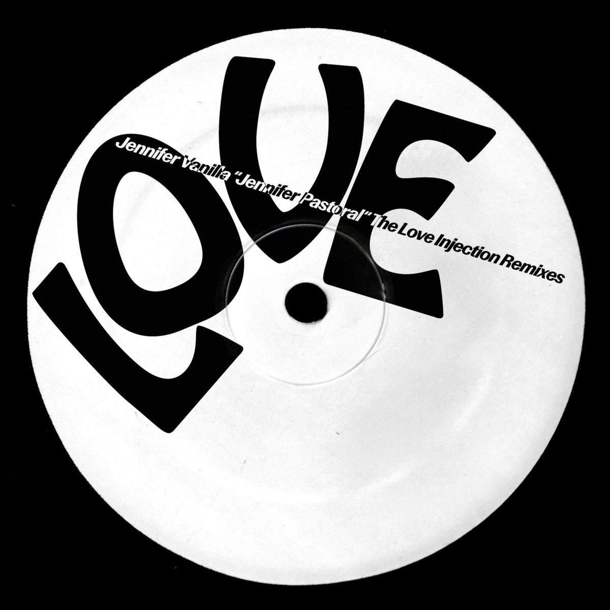 Jennifer Vanilla – Jennifer Pastoral (Love Injection Remixes) vinyl cover