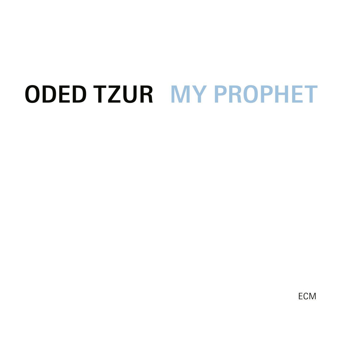 Oded Tzur – My Prophet vinyl record cover