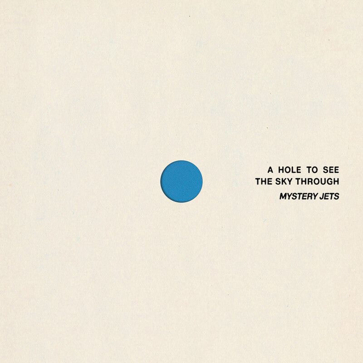 Mystery Jets – A Hole to See the Sky Through vinyl record cover