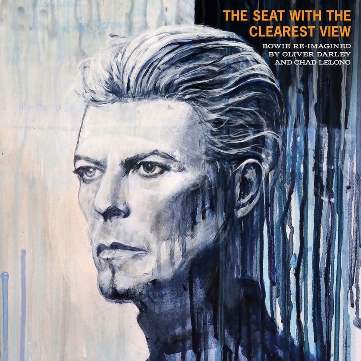 Oliver Darley – THE SEAT WITH THE CLEAREST VIEW (The Songs of David Bowie Re-Imagined) vinyl cover