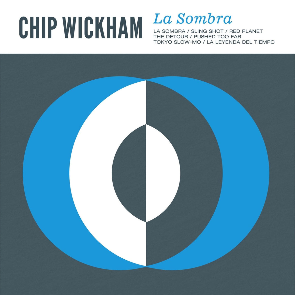 Chip Wickham – La Sombra vinyl record cover