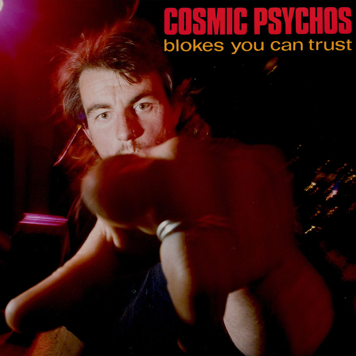 Cosmic Psychos – Blokes You Can Trust vinyl cover
