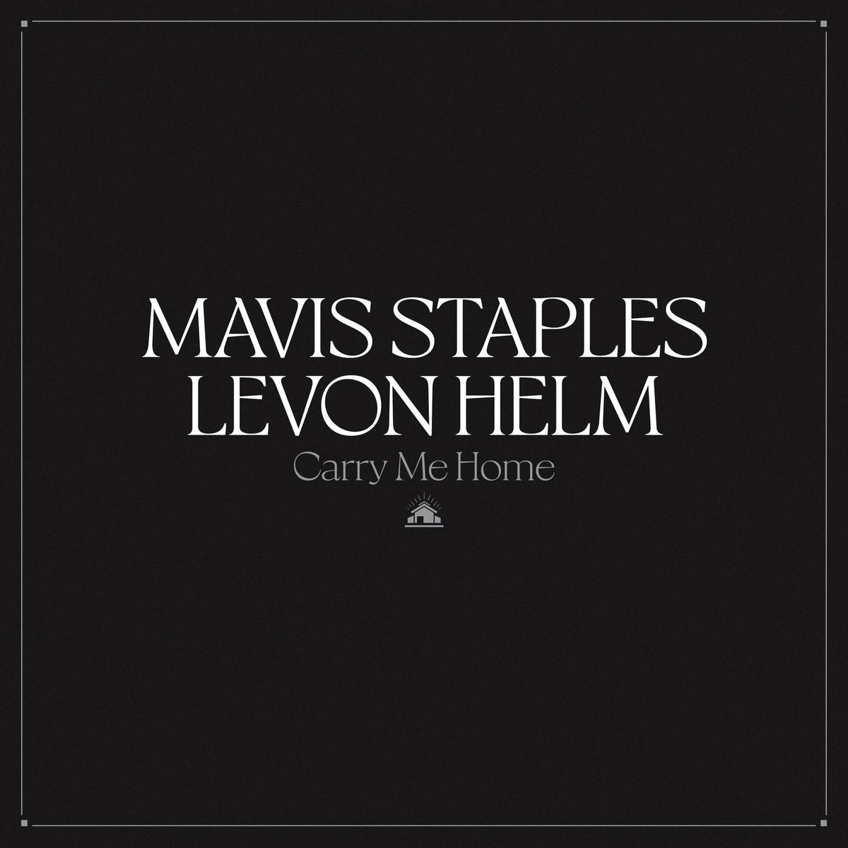 Mavis Staples – Carry Me Home vinyl cover