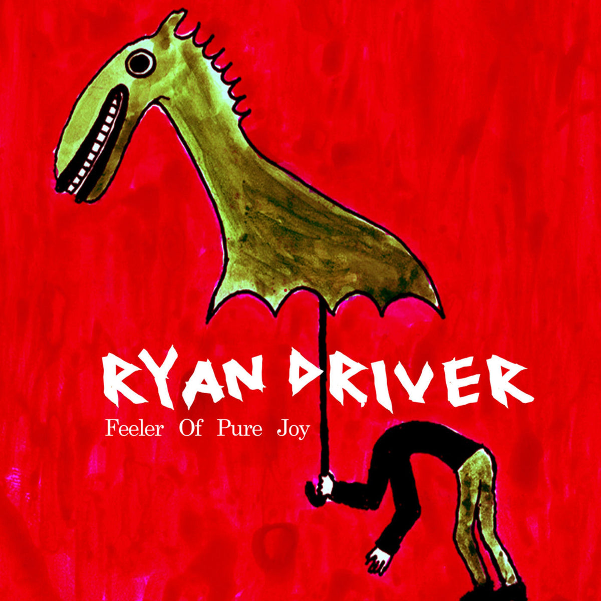 Ryan Driver – Feeler of Pure Joy vinyl cover