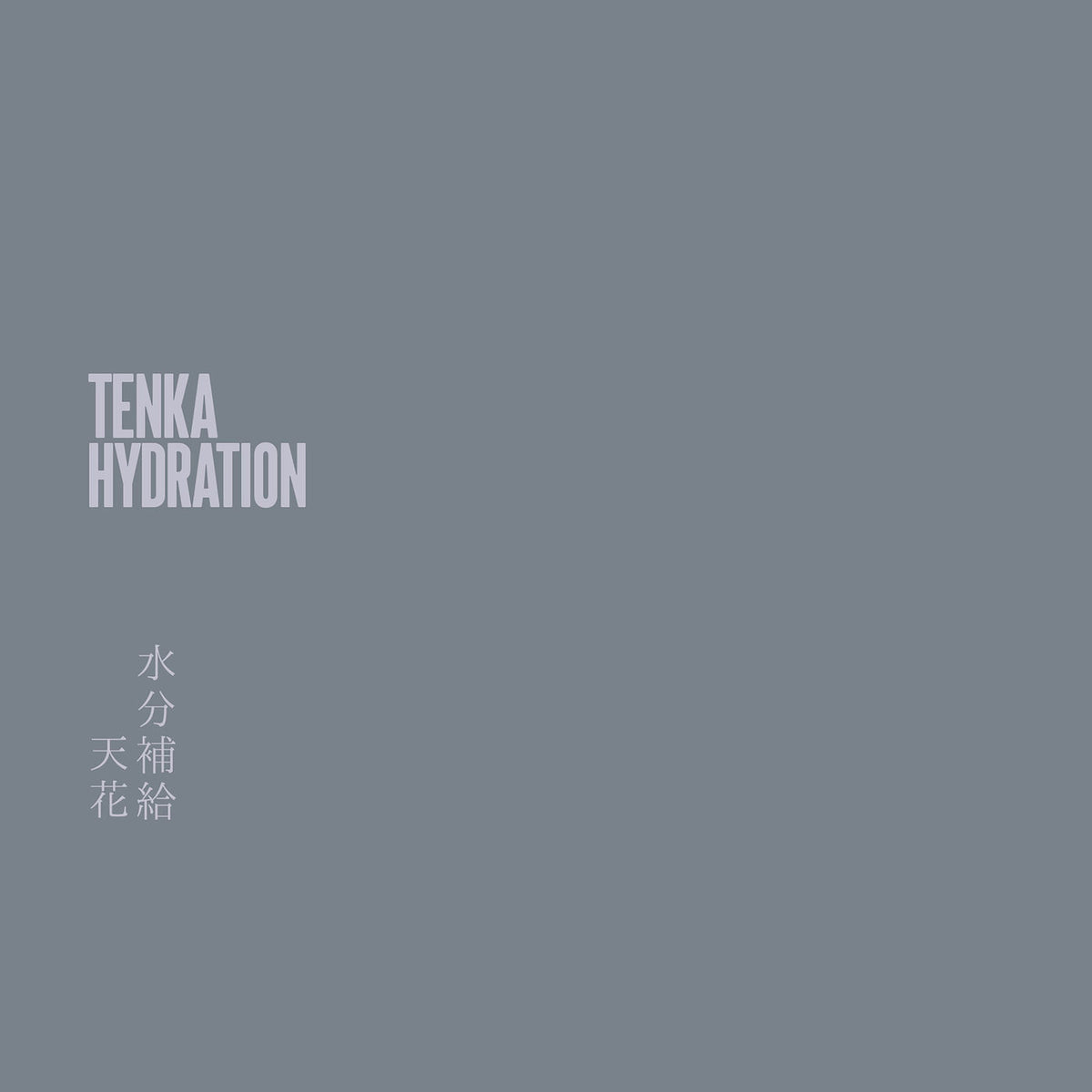 Tenka – Hydration vinyl record cover