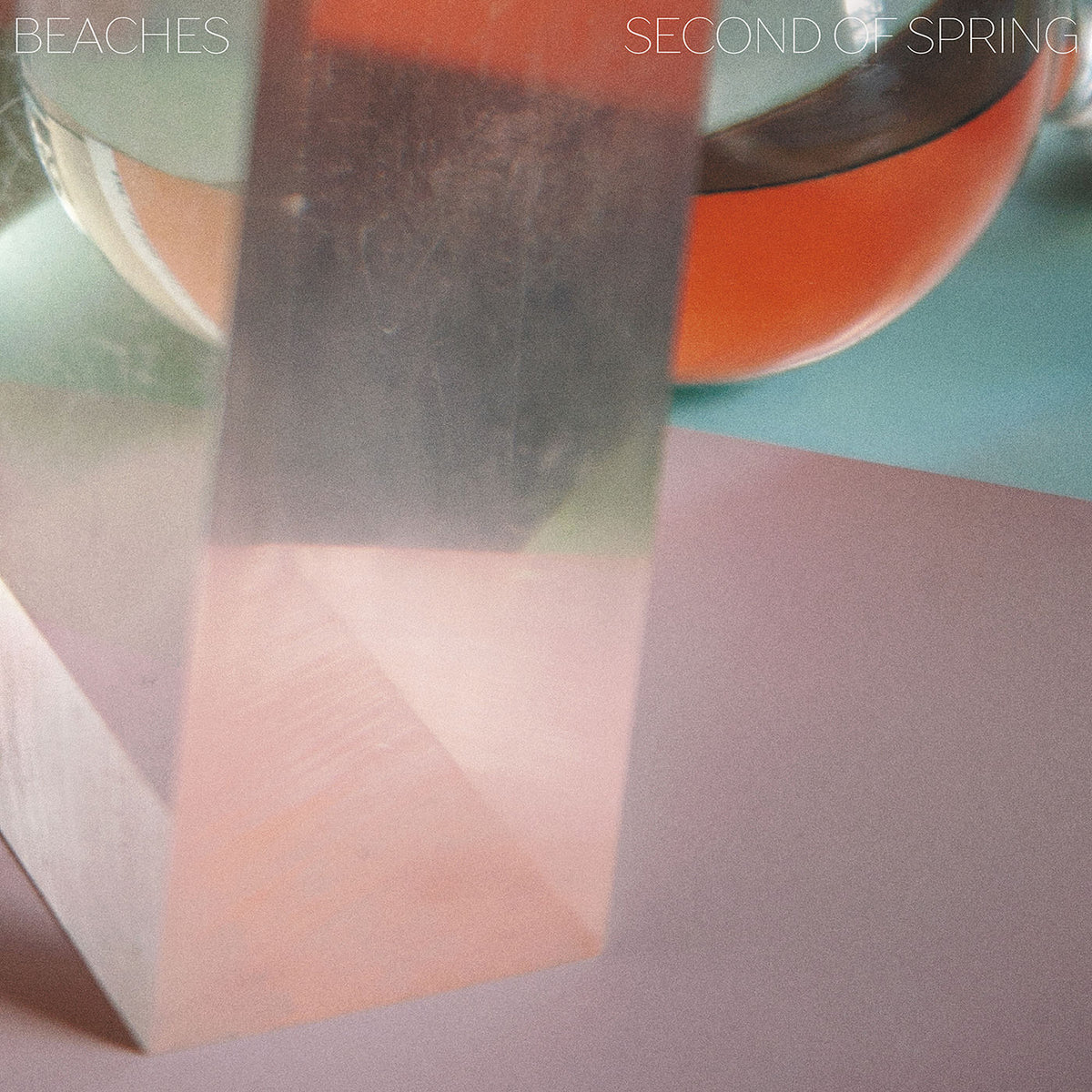 Beaches – Second of Spring vinyl record cover