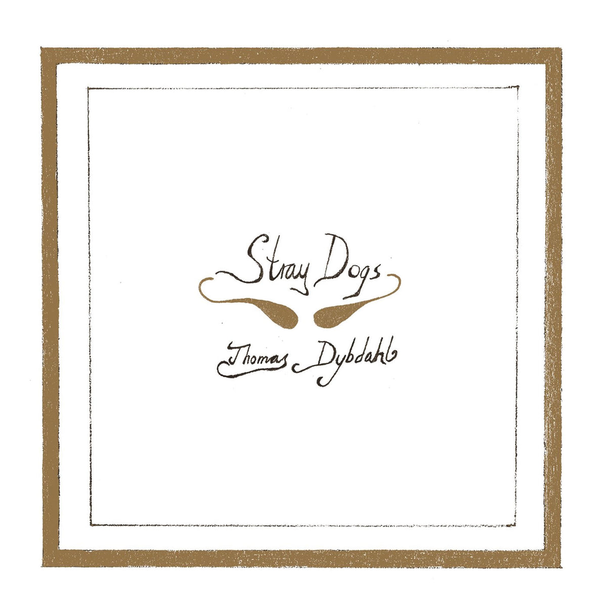Thomas Dybdahl – Stray Dogs vinyl cover