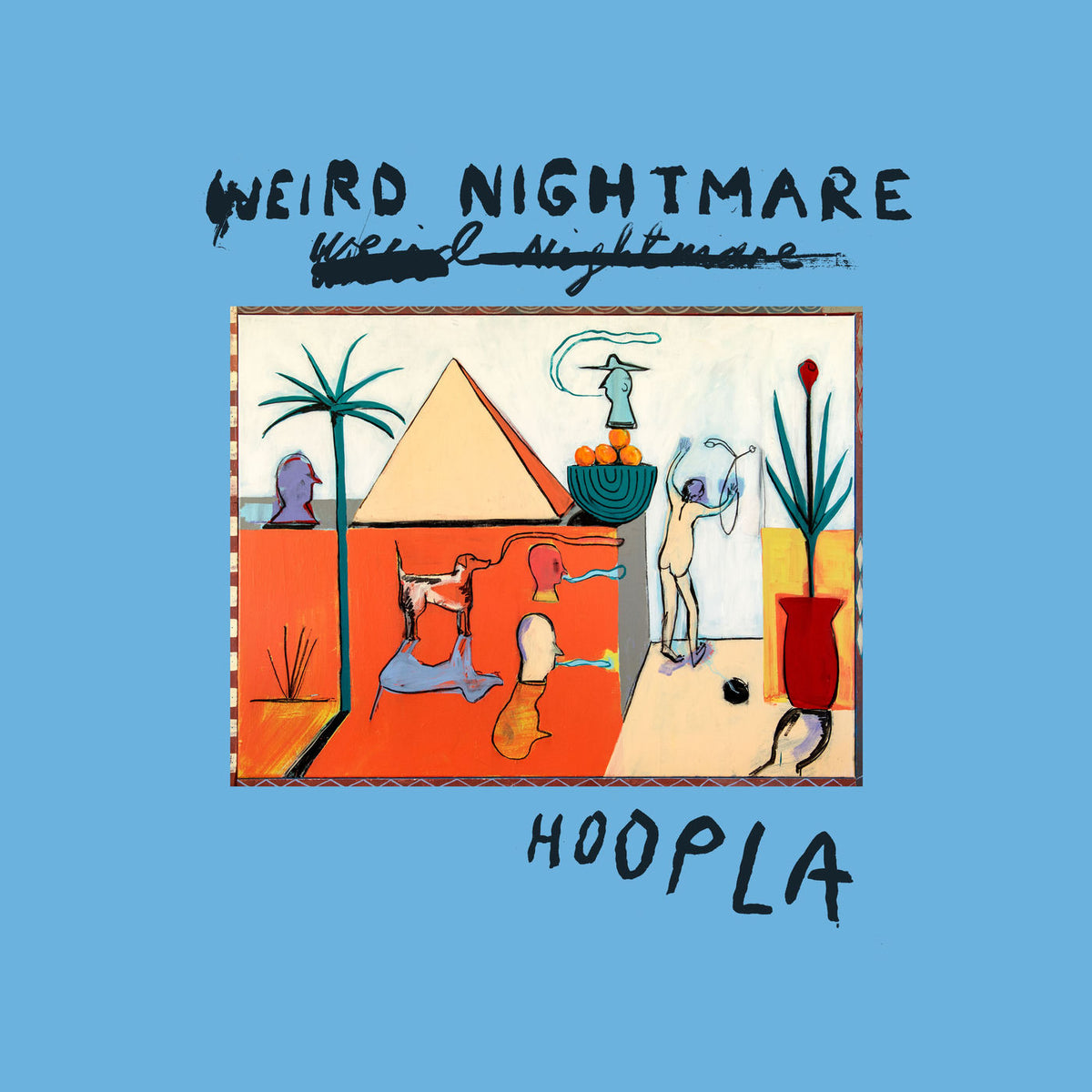 Weird Nightmare – Hoopla vinyl record cover