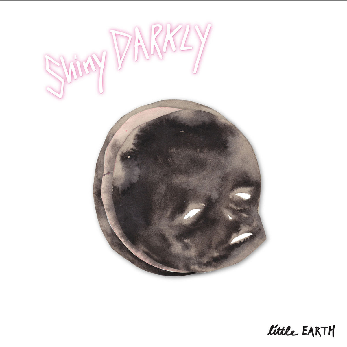 Shiny Darkly – Little Earth vinyl record cover