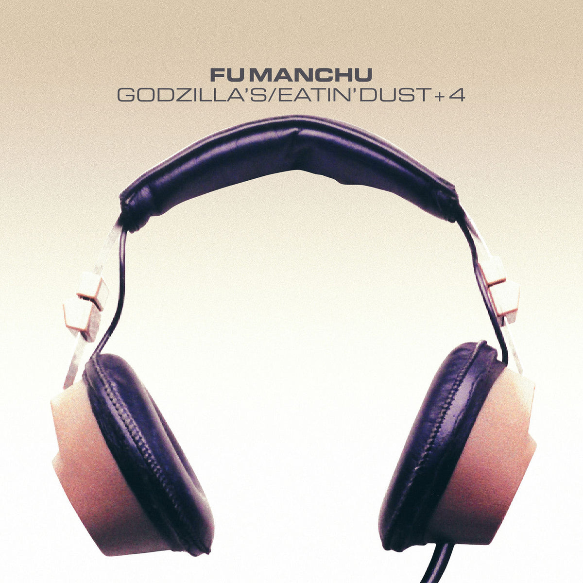 Fu Manchu – Godzilla's / Eatin Dust +4 vinyl cover