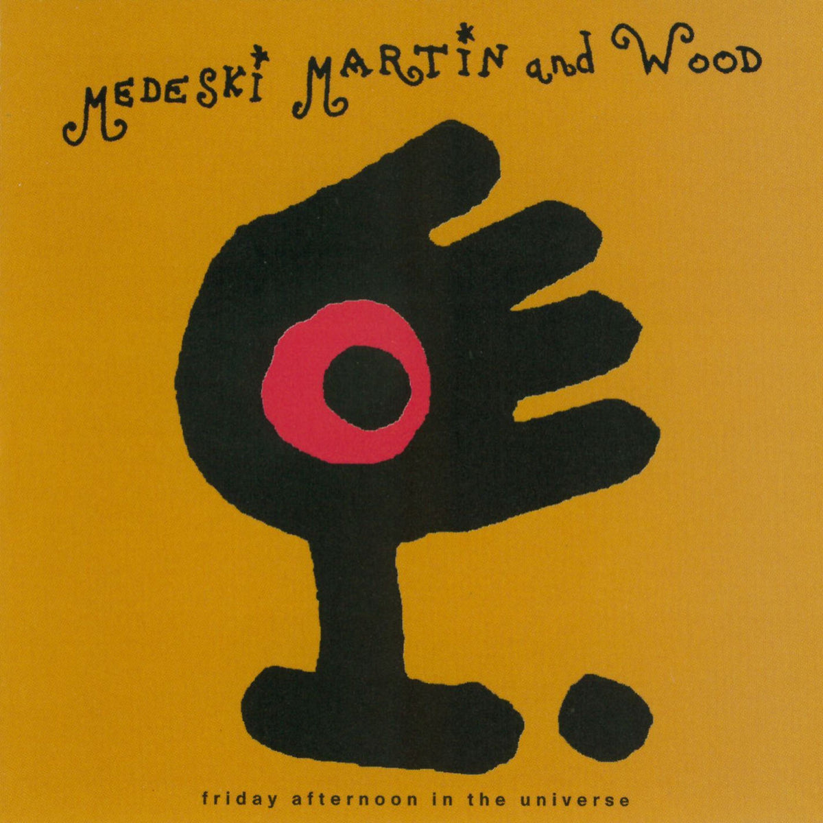Medeski, Martin and Wood – Friday Afternoon in the Universe vinyl record cover