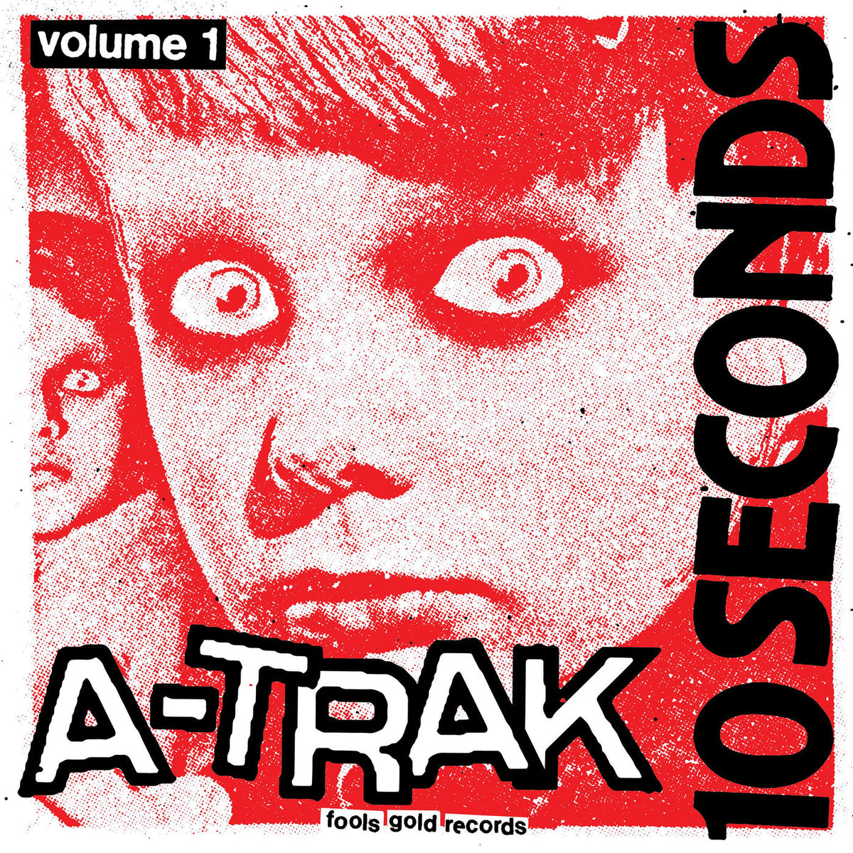 A-Trak – 10 Seconds Vol. 1 vinyl cover