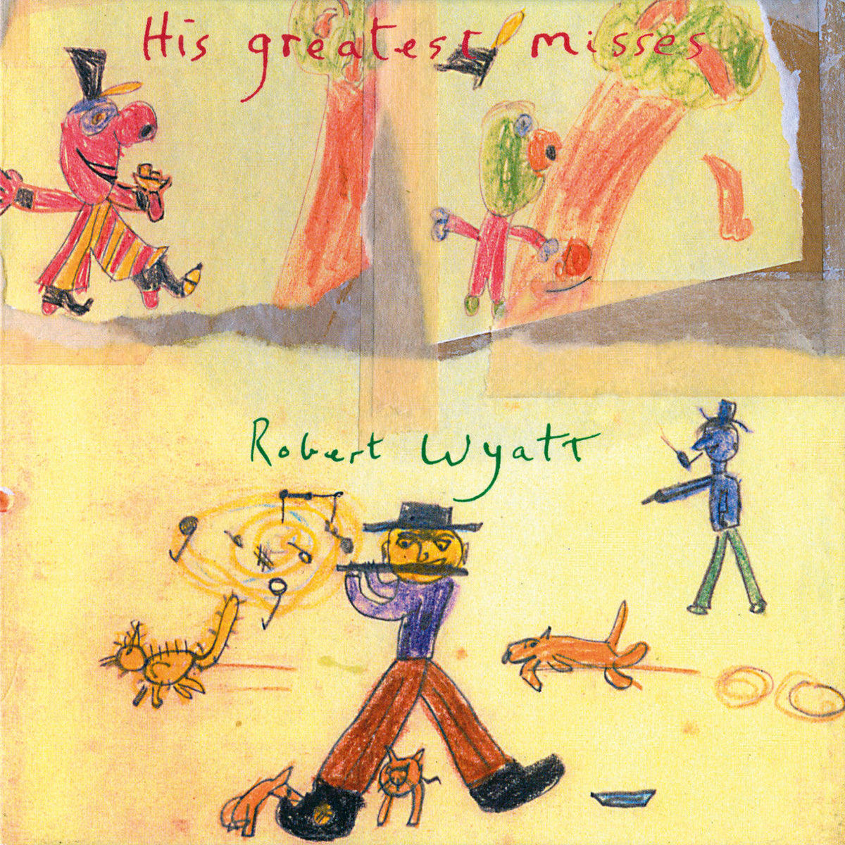 Robert Wyatt – His Greatest Misses vinyl cover