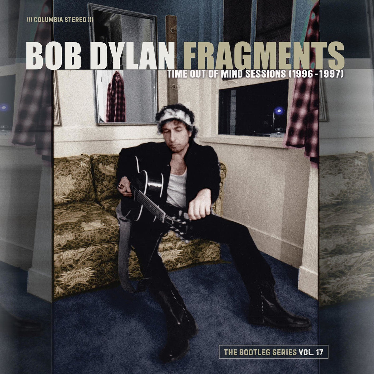 Bob Dylan – Fragments - Time Out of Mind Sessions (1996-1997): The Bootleg Series, Vol. 17 vinyl cover