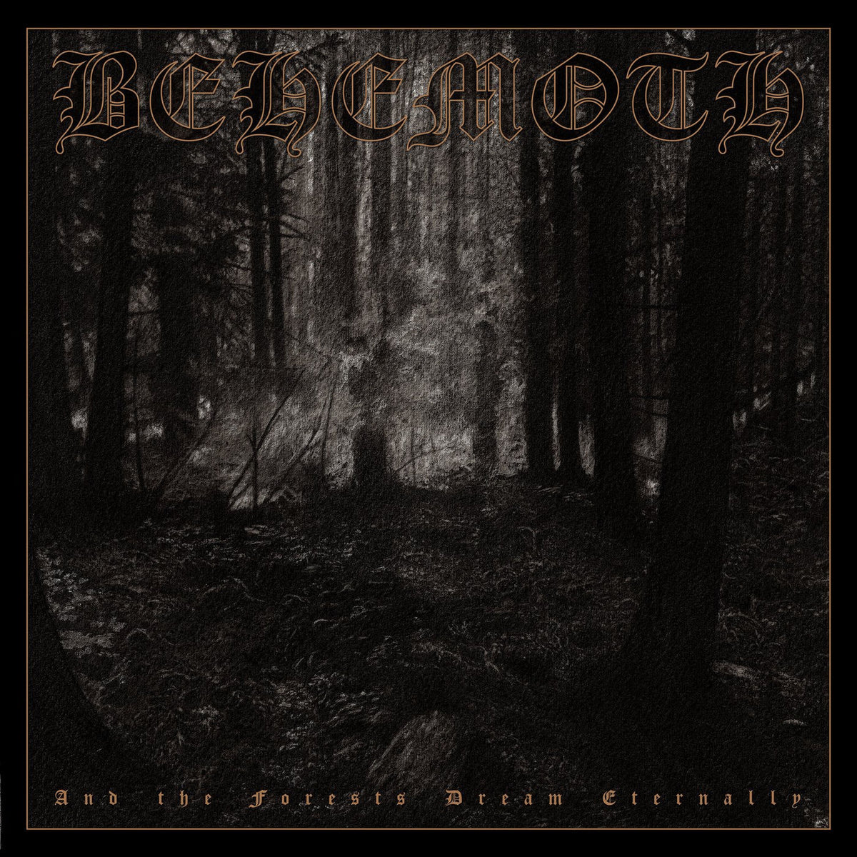 Behemoth – And the Forests Dream Eternally — record image 1
