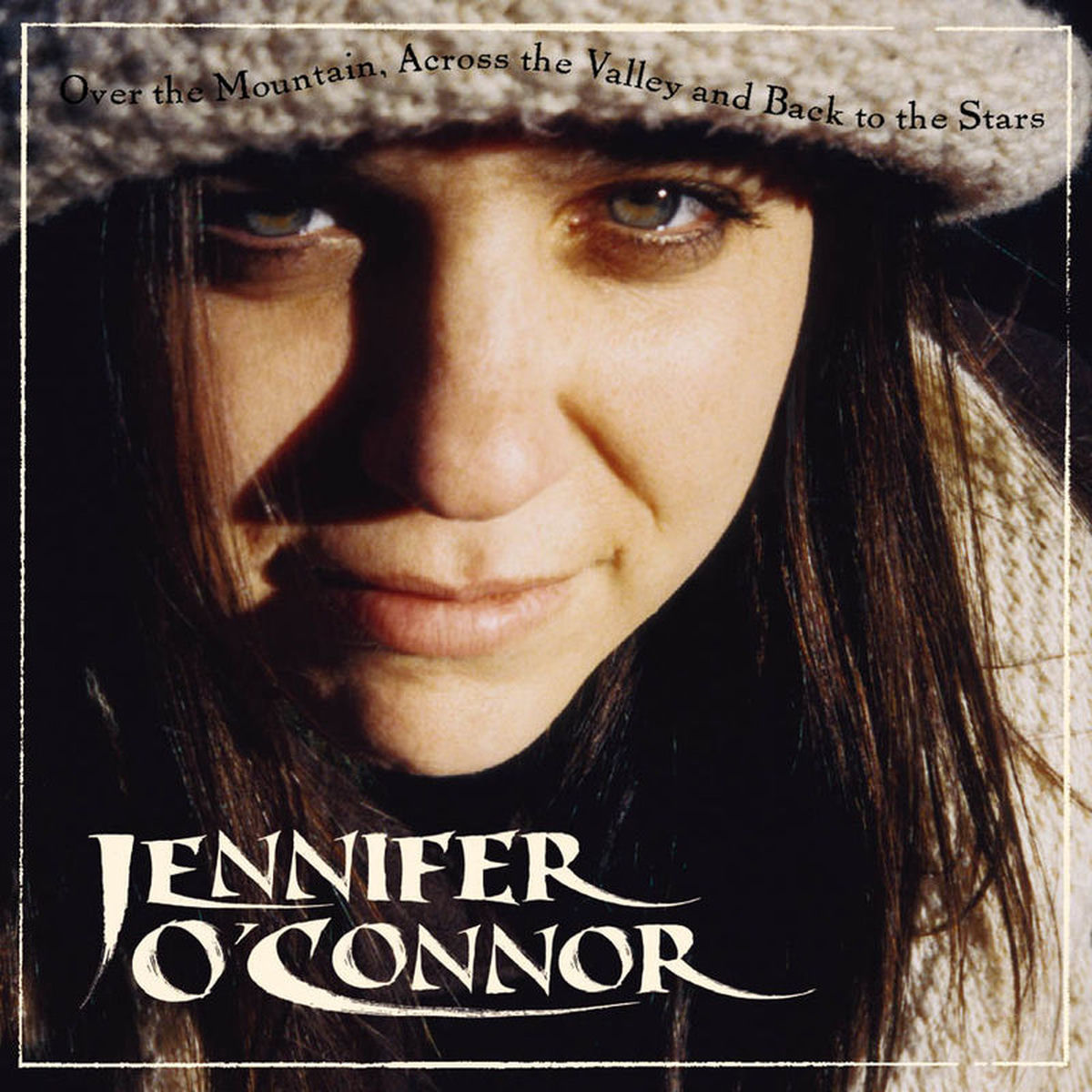 Jennifer O'Connor – Over The Mountain, Across The Valley and Back To The Stars vinyl cover