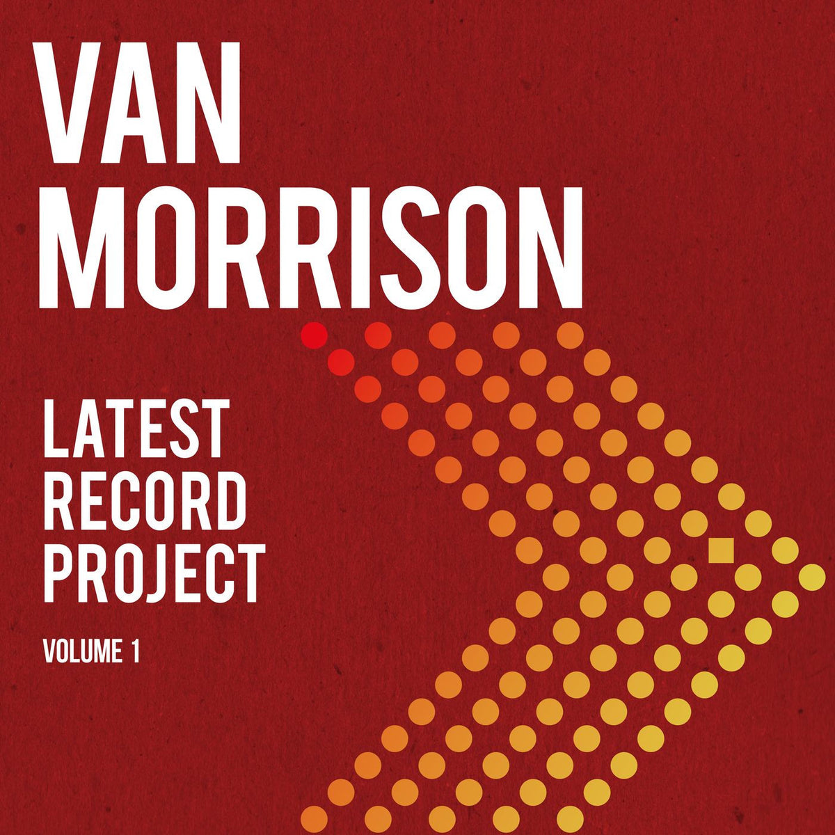 Van Morrison – Latest Record Project Volume 1 vinyl record cover