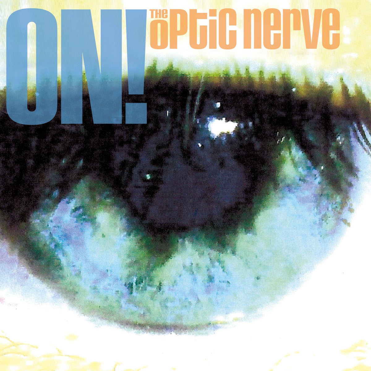 The Optic Nerve – On! vinyl record cover