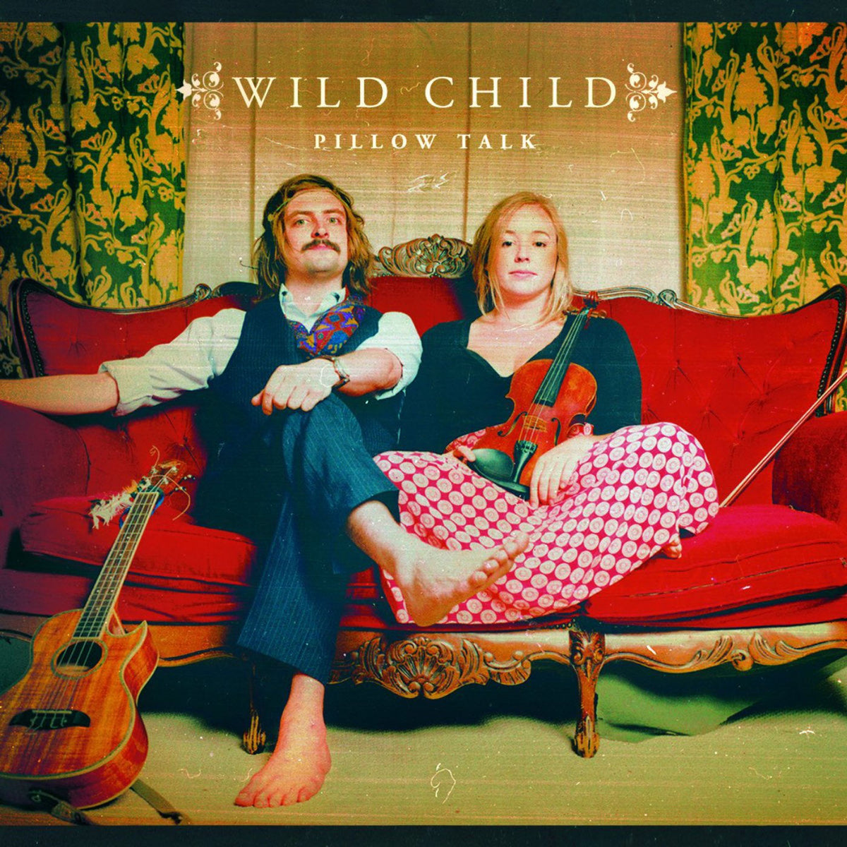 Wild Child – Pillow Talk vinyl record cover