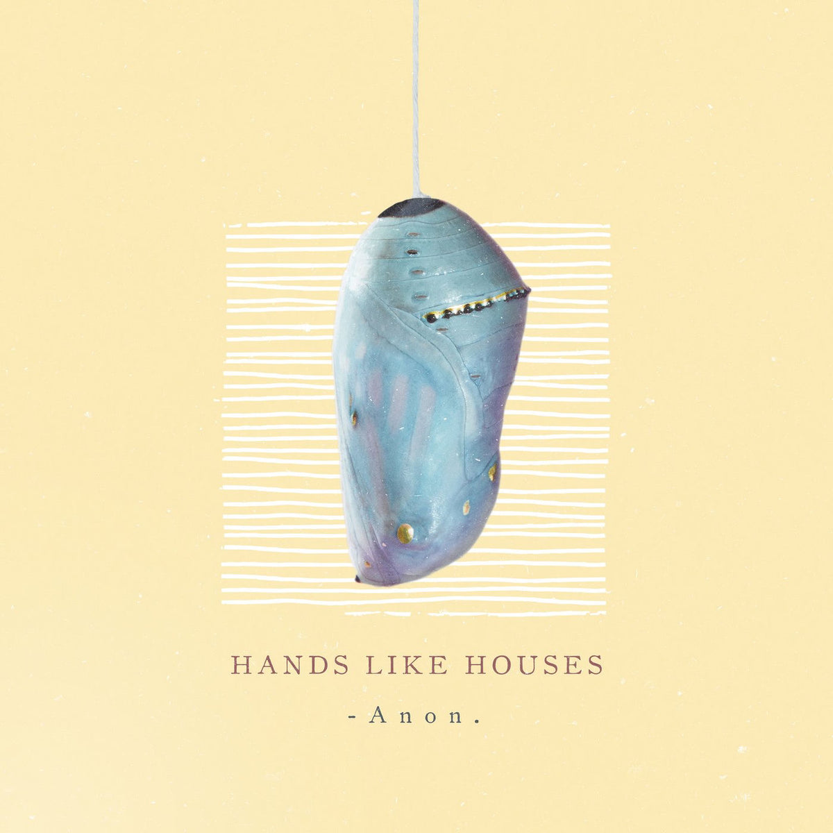 Hands Like Houses – Anon. vinyl record cover