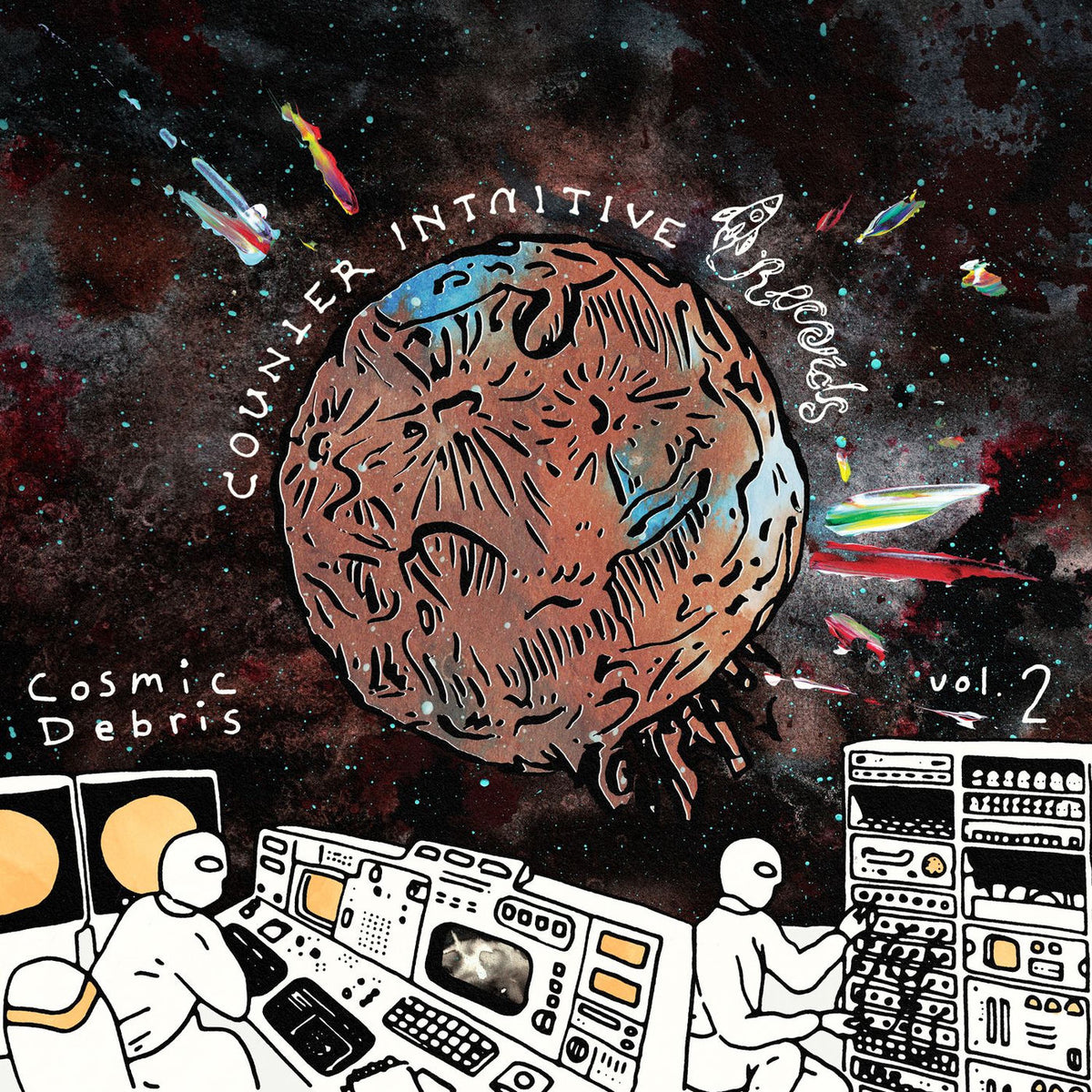 Various Artists – Counter Intuitive Presents: Cosmic Debris, Vol 2 (RAINBOW ROAD COLORED VINYL) vinyl record cover