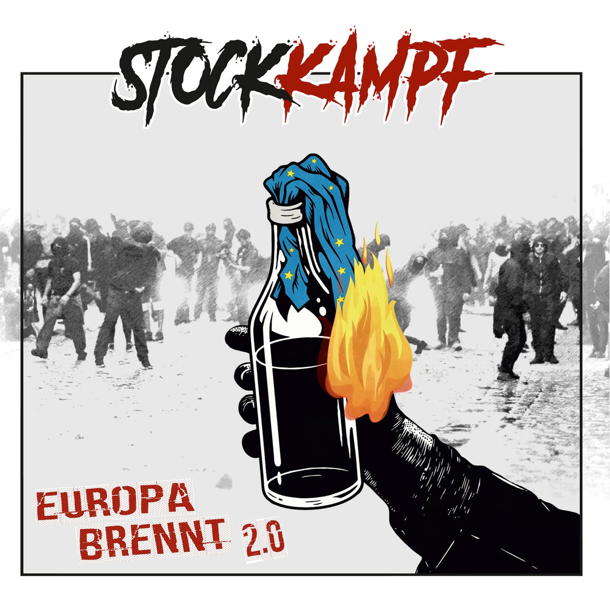 Stockkampf – Europa Brennt 2.0 vinyl record cover