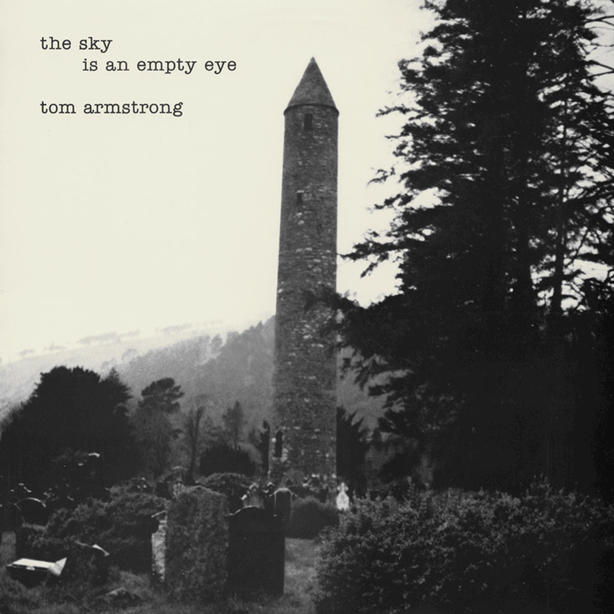 Tom Armstrong – The Sky Is An Empty Eye vinyl cover