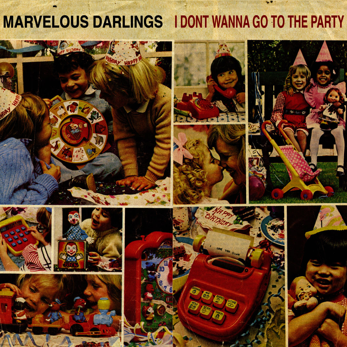 The Marvelous Darlings – I Don't Wanna Go To The Party vinyl cover